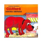 Livro - Clifford Arruma Emprego