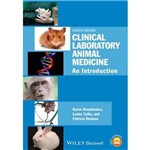 Livro - Clinical Laboratory Animal Medicine: An Introduction