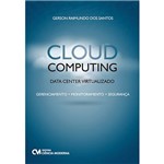 Livro - Cloud Computing: Data Center Virtualizado - Gerenciamento, Monitoramento, Segurança