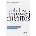 Livro - Clube de Investimentos: Como Criar e Gerir com Sucesso