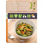 Livro - Cocina Ecológica: Cocina Sostenible, Económica Y Saludable