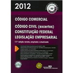 Livro - Código Comercial - 2012: Código Civil (excertos), Constituição Federal
