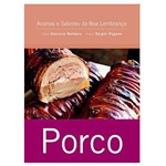 Livro - Coleção Aromas e Sabores da Boa Lembrança - Porco - Edição Compacta