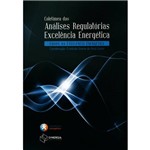 Livro - Coletânia das Análises Regulatórias - Excelência Energética