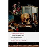 Livro - Collected Maxims And Other Reflections (Oxford World Classics)