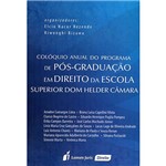 Livro - Cóloquio Anual do Programa de Pós-graduação em Direito da Escola Superior Dom Helder Câmara