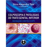 Livro - Colposcopia e Patologias do Trato Genital Inferior - Vacinação Contra o HPV