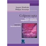 Livro - Colposcopia: Técnica, Indicações, Diagnóstico e Tratamento