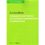 Livro - Comandos Elétricos de Sistemas Pneumáticos e Hidráulicos - Informações Tecnológicas