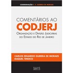 Livro - Comentários ao CODJERJ: Organização e Divisão Judiciárias do Estado do RJ