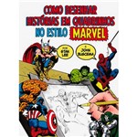 Livro - Como Desenhar Histórias em Quadrinhos no Estilo Marvel