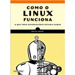 Livro - Como o Linux Funciona