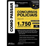 Livro - Como Passar em Concursos Policiais - 1.750 Questões Comentadas