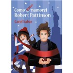 Livro - Como (Quase) Namorei Robert Pattinson
