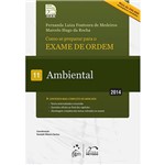 Livro - Como se Preparar para o Exame de Ordem: Ambiental - Vol. 11