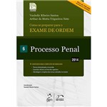 Livro - Como se Preparar para o Exame de Ordem: Processo Penal 6 - Série Resumo 1ª Fase OAB