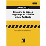 Livro - Compacto - Dicionário de Saúde e Segurança do Trabalho e Meio Ambiente