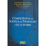 Livro - Competência na Justiça do Trabalho e EC Nº 45/2004