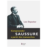 Livro - Compreender Saussure a Partir dos Manuscritos