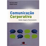 Livro - Comunicação Corporativa - Gestão, Imagem e Posicionamento