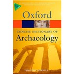 Livro - Concise Oxford Dictionary Of Archaeology