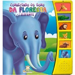 Livro - Conhecendo os Sons da Floresta: Elefante