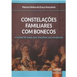 Livro - Constelações Familiares com Bonecos: e os Elos de Amor que Vinculam Aos Ancestrais