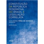 Livro - Constituição da República Federativa do Brasil e Legislação Correlata