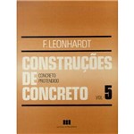 Livro - Construções de Concreto: Concreto Protendido - Vol. 5