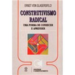 Livro - Construtivismo Radical: uma Forma de Conhecer e Aprender
