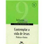 Livro - Contemplar a Vida de Jesus: Prática e Frutos - Vol. 9