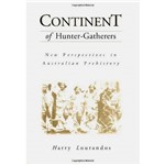 Livro - Continent Of Hunter-Gatherers New Perspectives In Australian Prehistory