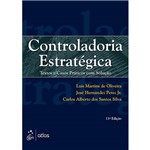 Livro - Controladoria Estratégica : Textos e Casos Práticos com Solução