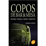 Livro - Copos Bar & Mesa - História, Serviço, Vinhos, Coquetéis