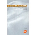 Livro - Corpo do Brasileiro - Estudo de Estética e Beleza, o