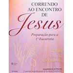 Livro - Correndo ao Encontro de Jesus - Vol. 2 - Catequizando