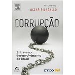 Livro - Corrupção: Entrave ao Desenvolvimento do Brasil