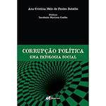 Livro - Corrupção Política: uma Patologia Social