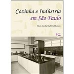 Livro - Cozinha e Indústria em São Paulo