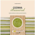 Livro Cozinha Extrassensorial – Carolina Noé Dini