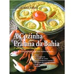 Livro - Cozinha Praiana da Bahia, a