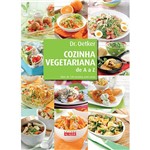 Livro - Cozinha Vegetariana de a A Z: Mais de 130 Receitas Sem Carne