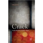 Livro - Crack: Reflexões para Abordar e Enfrentar o Problema