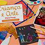 Livro - Criança e Arte: 1º Ano do Ensino Fundamental