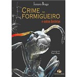 Livro - Crime no Formigueiro e Outras Histórias