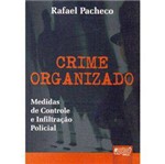 Livro - Crime Organizado, Medidas de Controle e Infiltração