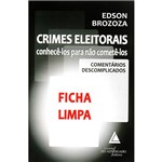 Livro - Crimes Eleitorais - Conhecê-los para não Cometê-los