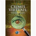 Livro - Crimes Virtuais, Vítimas Reais