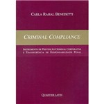 Livro - Criminal Compliance: Instrumento de Prevenção Criminal Corporativa e Transferência de Responsabilidade Penal