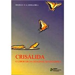 Livro - Crisálida: o Libertar da Imaginação Criadora